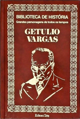 Biblioteca de História - Getúlio Vargas