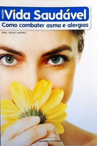 Como Combater Asma e Alergias