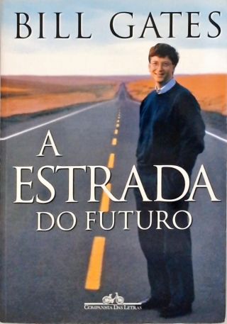 A Estrada Do Futuro