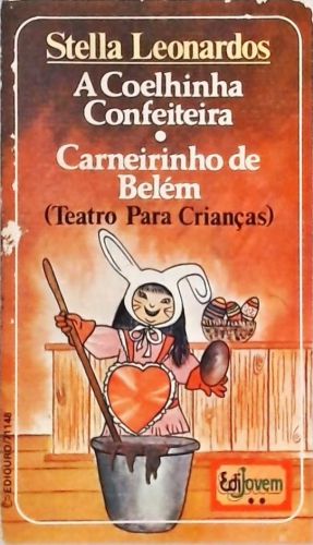 A Coelhinha Confeiteira - Carneirinho De Belém