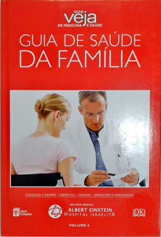 Guia de Saúde da Família Veja - Vol. 6