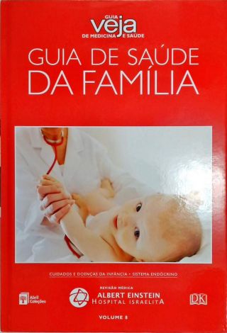 Guia de Saúde da Família Veja - Vol. 8