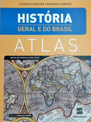 História Geral E Do Brasil - Atlas