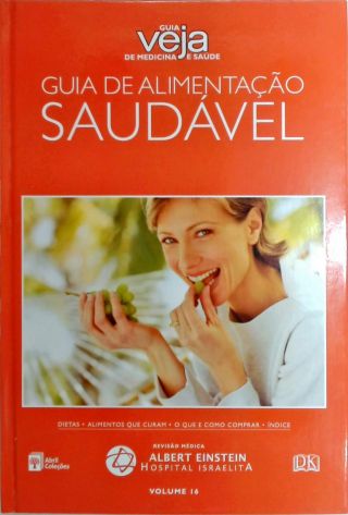 Guia De Alimentação Saudável - Vol 16