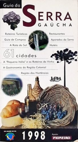 Guia da Serra Gaúcha - 1998