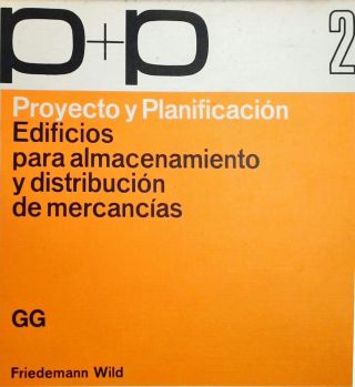 Proyecto y Planificación - Edificios para Almacenamiento y Distribucion de Marcancias