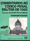 Comentários Ao Código Penal Militar de 1969 - Vol. 1