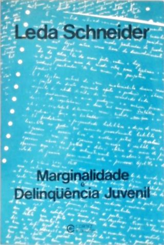 Marginalidade - Delinquência Juvenil