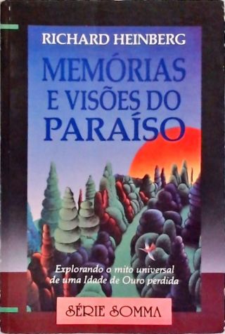Memórias e Visões do Paraíso