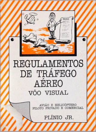 Regulamento De Tráfego Aéreo - Vôo Visual