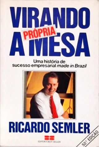 Virando A Própria Mesa