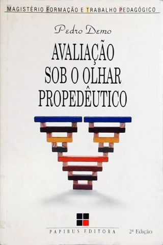 Avaliação Sob O Olhar Propedêutico