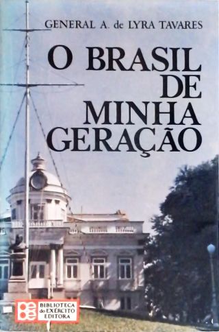 O Brasil de Minha Geração