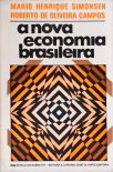 A Nova Economia Brasileira