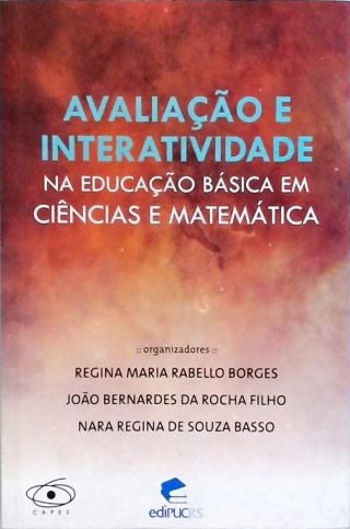 Avaliação e Interatividade em Educação Básica em Ciências e Matemática