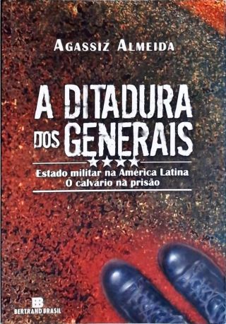 A Ditadura Dos Generais