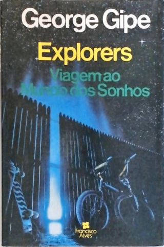 Explorers - Viagem ao Mundo Dos Sonhos