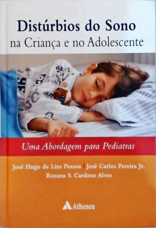 Distúrbios Do Sono na Criança e no Adolescente
