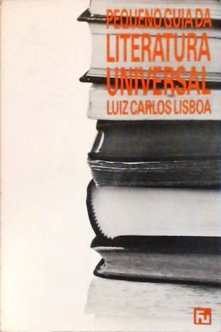 Pequeno Guia da Literatura Universal