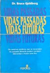 Vidas Passadas, Vidas Futuras