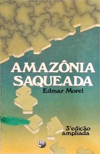 Amazônia Saqueada