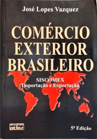 Comércio Exterior Brasileiro