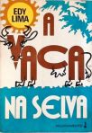 A Vaca na Selva