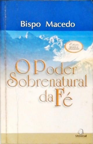 O Poder Sobrenatural Da Fé