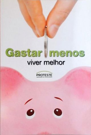 Gastar Menos - Viver Melhor