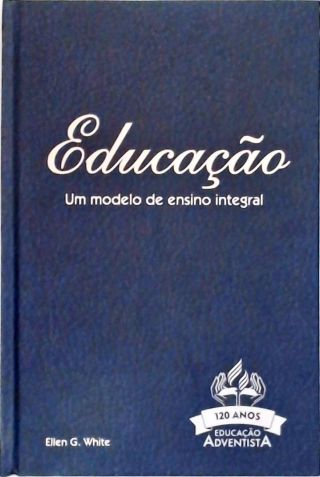 Educação - Um modelo de ensino integral