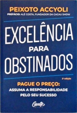 Excelência para Obstinados