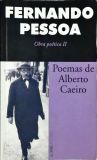 Poemas De Alberto Caeiro - Obra Poética 2
