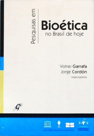 Pesquisas em Bioética no Brasil de hoje