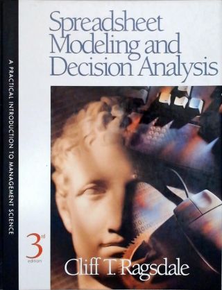 Spreadsheet Modeling And Decision Analysis (contém Cd)