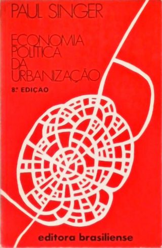 Economia Política da Urbanização