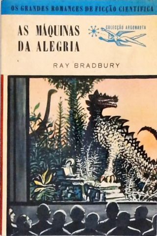 Coleção Argonauta 93 - As Máquinas da Alegria
