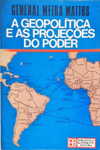 A Geopolítica e as Projeções do Poder