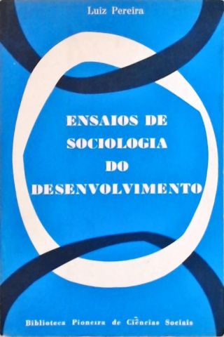 Ensaios de Sociologia do Desenvolvimento