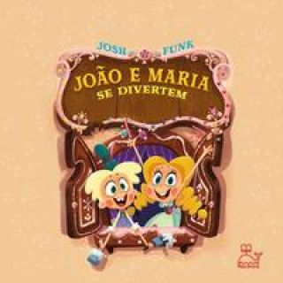 João e Maria se divertem