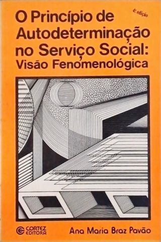 O Princípio de Autodeterminação no Serviço Social