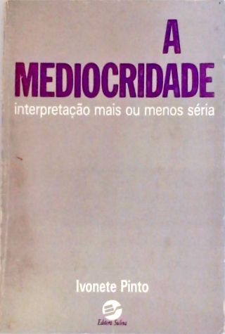 A Mediocridade