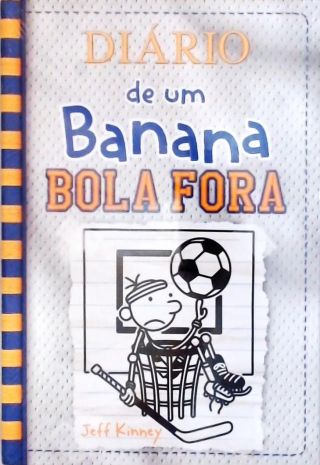 Diário de um Banana 16 - Bola Fora