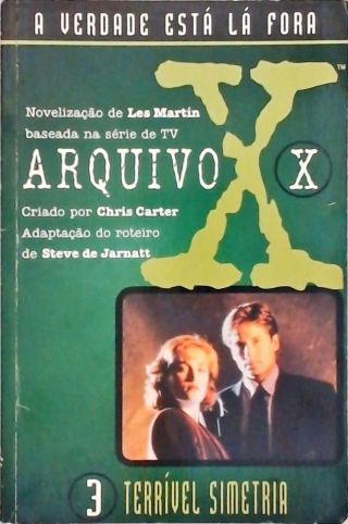 Arquivo X - Terrível Simetria