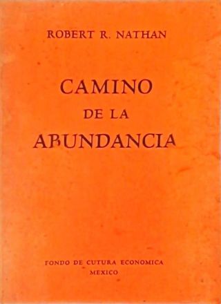 Camino De La Abundancia