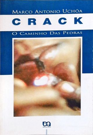 Crack - O Caminho das Pedras