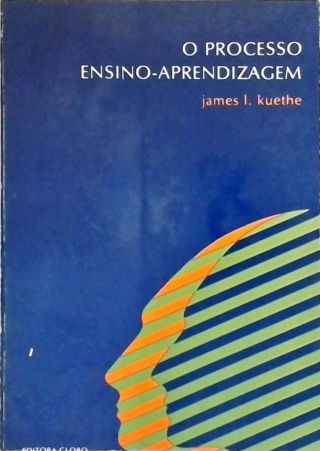 O Processo Ensino-Aprendizagem