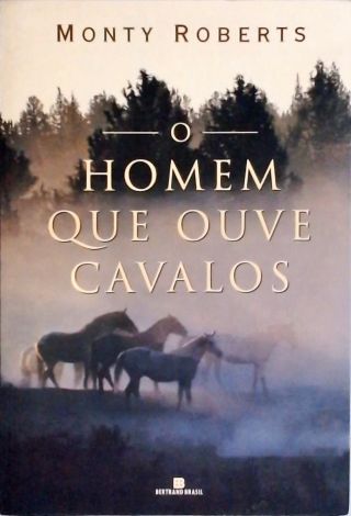 O Homem Que Ouve Cavalos