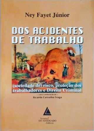 Dos Acidentes de Trabalhos