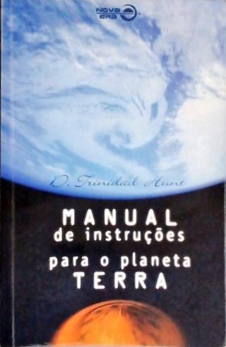 Manual de Instruções para o Planeta Terra