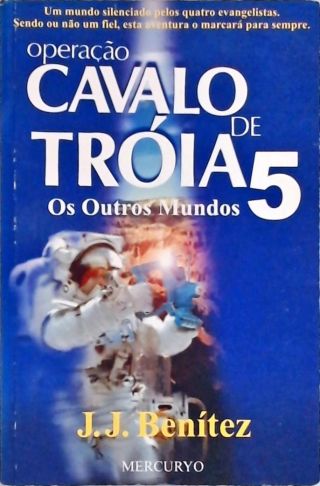 Operação Cavalo De Tróia - Vol. 5